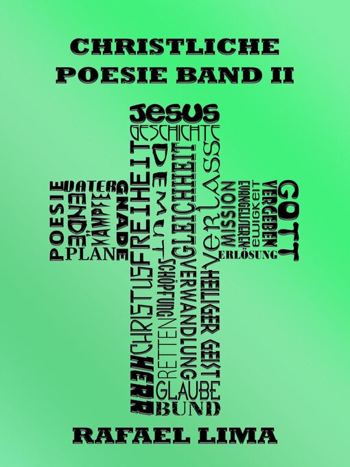 Title details for Christliche Poesie Band II by Rafael Lima - Available